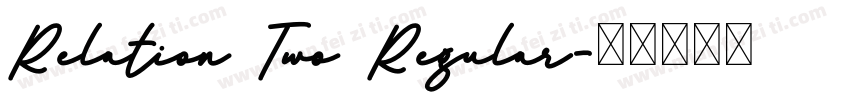 Relation Two Regular字体转换